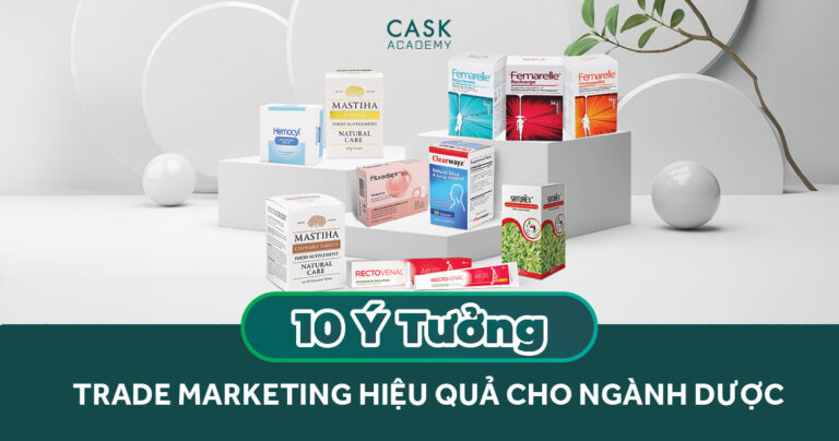 Tổng hợp 10 ý tưởng Trade Marketing áp dụng hiệu quả cho ngành Dược
