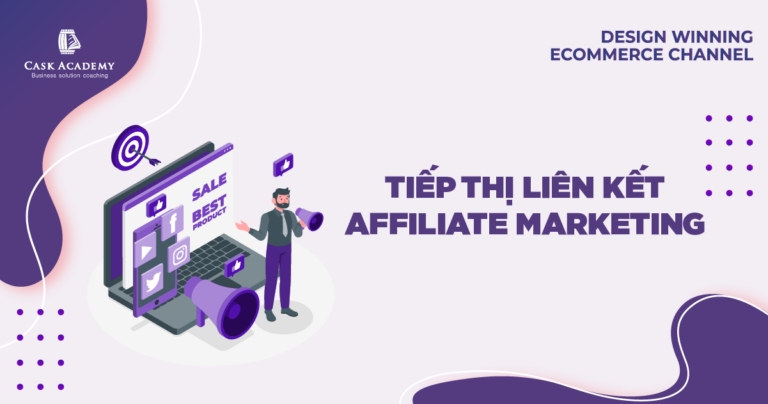 Affiliate Marketing – Tiếp thị Liên kết, ngại gì không thử
