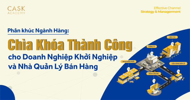 Phân khúc Ngành Hàng: Chìa Khóa Thành Công cho Doanh Nghiệp Khởi Nghiệp và Nhà Quản Lý Bán Hàng