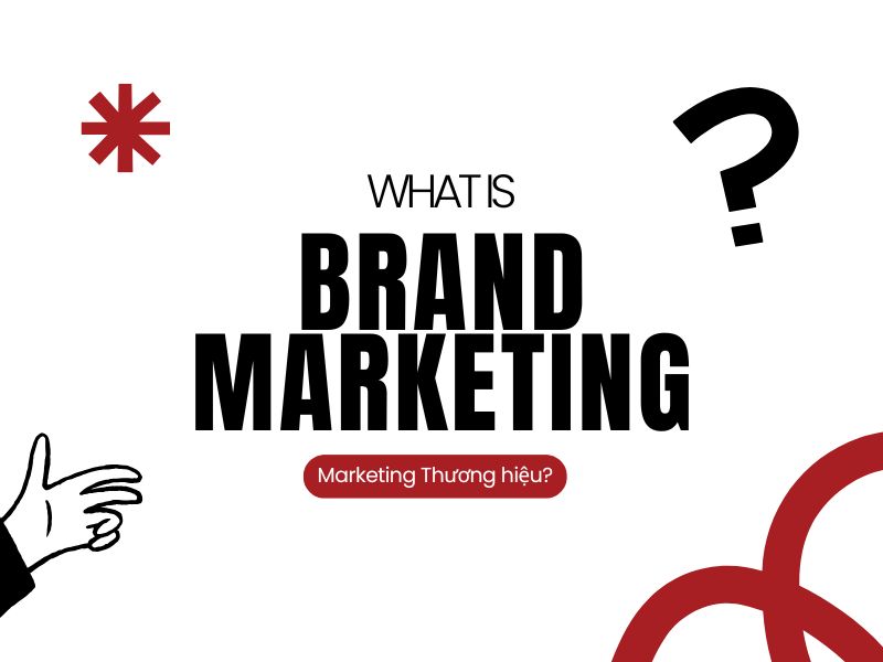 brand marketing là gì