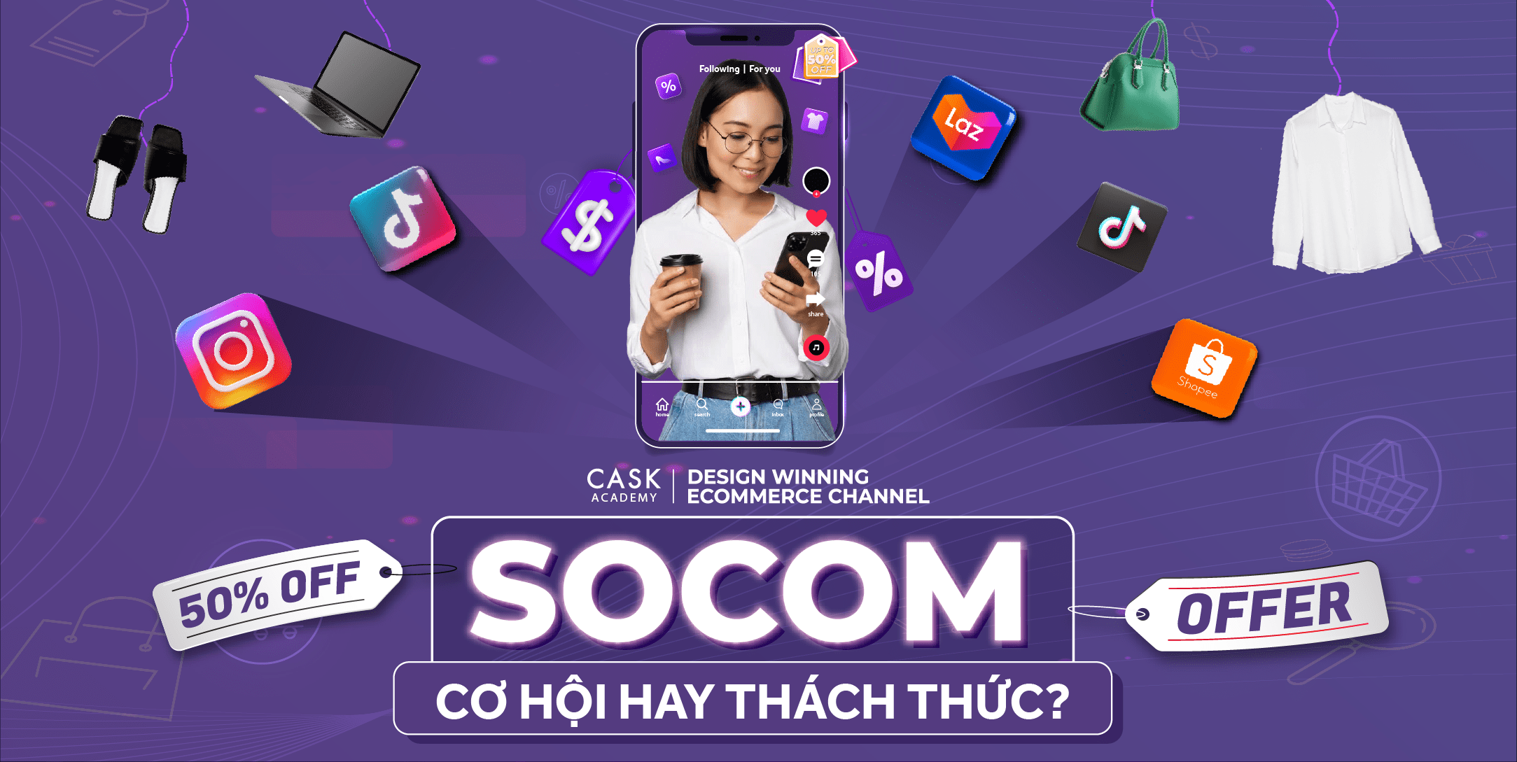 Cơ Hội Hay Thách Thức Khi SOCOM Là “Con Đường Hai Chiều” Đầy Hấp Dẫn!