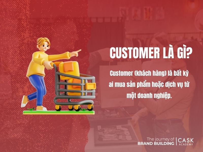 Customer là gì