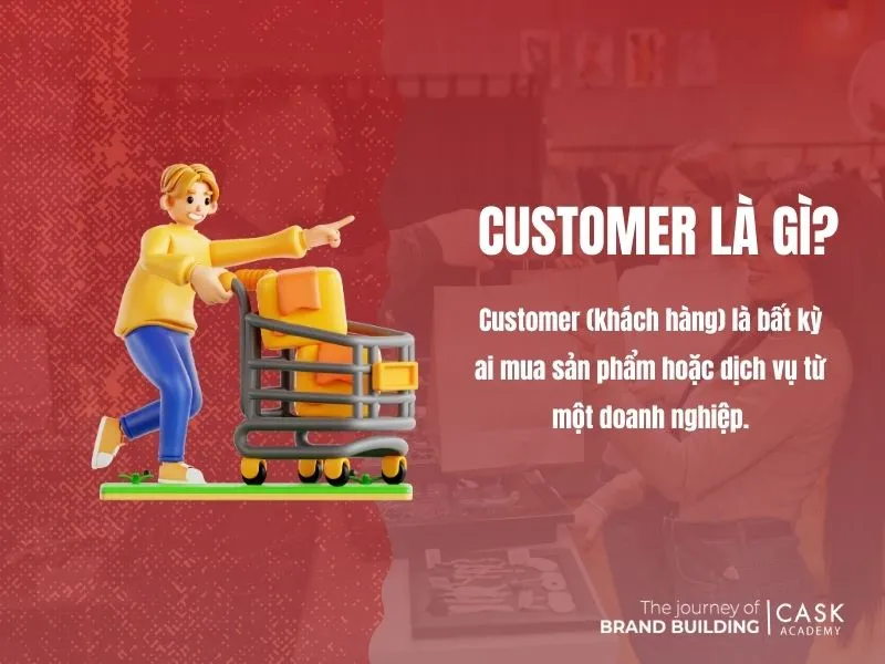 Customer là gì