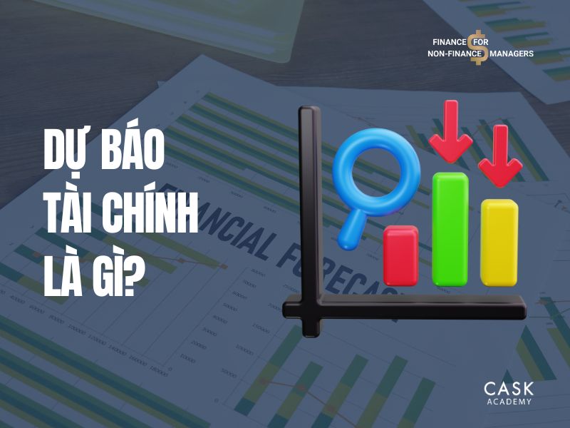Định nghĩa dự báo tài chính là gì