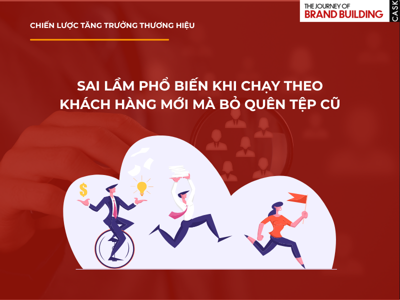 Sai lầm phổ biến khi mở rộng tệp khách hàng