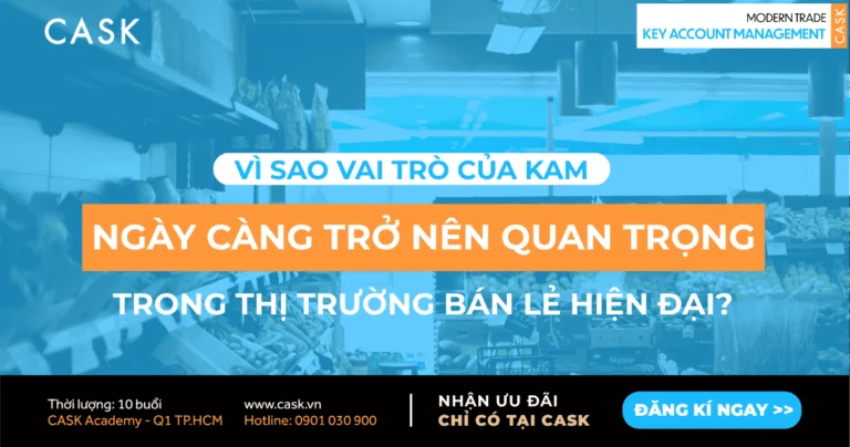 Vì sao KAM ngày càng quan trọng trong ngành bán lẻ hiện đại?