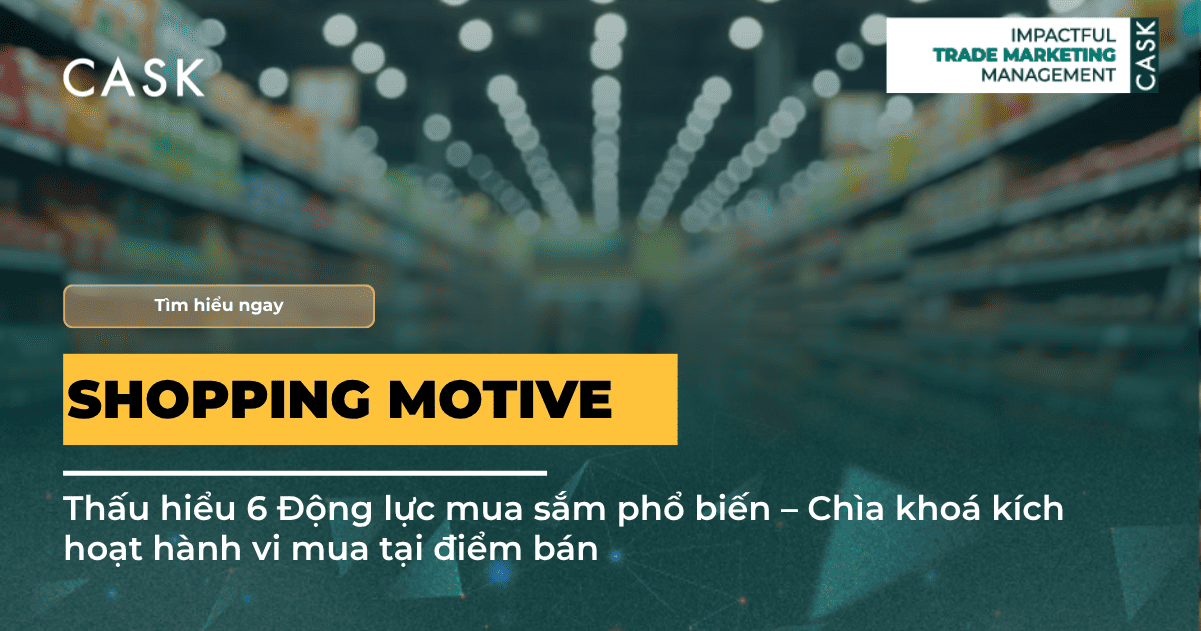 Shopping Motive – Động lực mua sắm kích hoạt hành vi mua tại điểm bán