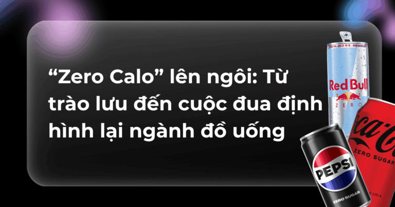 “Zero Calo” lên ngôi: Từ trào lưu đến cuộc đua định hình lại ngành đồ uống