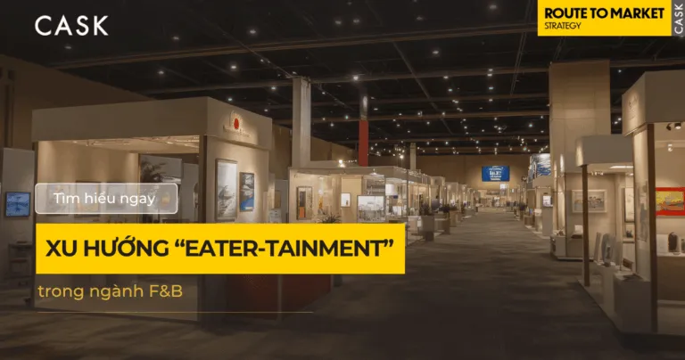 Xu hướng “Eater-tainment” trong ngành F&B