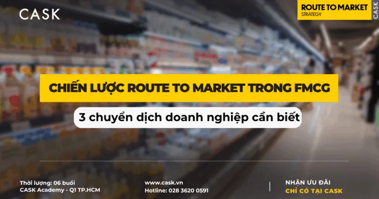 Chiến lược Route to Market trong FMCG – 3 chuyển dịch doanh nghiệp cần biết