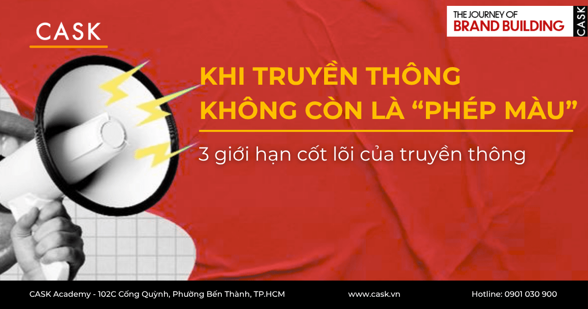 Khi truyền thông không còn là “Phép Màu”: 3 giới hạn cốt lõi của truyền thông