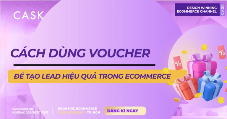 Cách dùng voucher để tạo lead hiệu quả trong Ecommerce