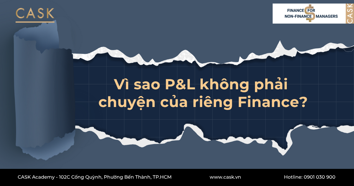 P&L dưới góc nhìn quản trị: Các chỉ số nào thực sự quan trọng?