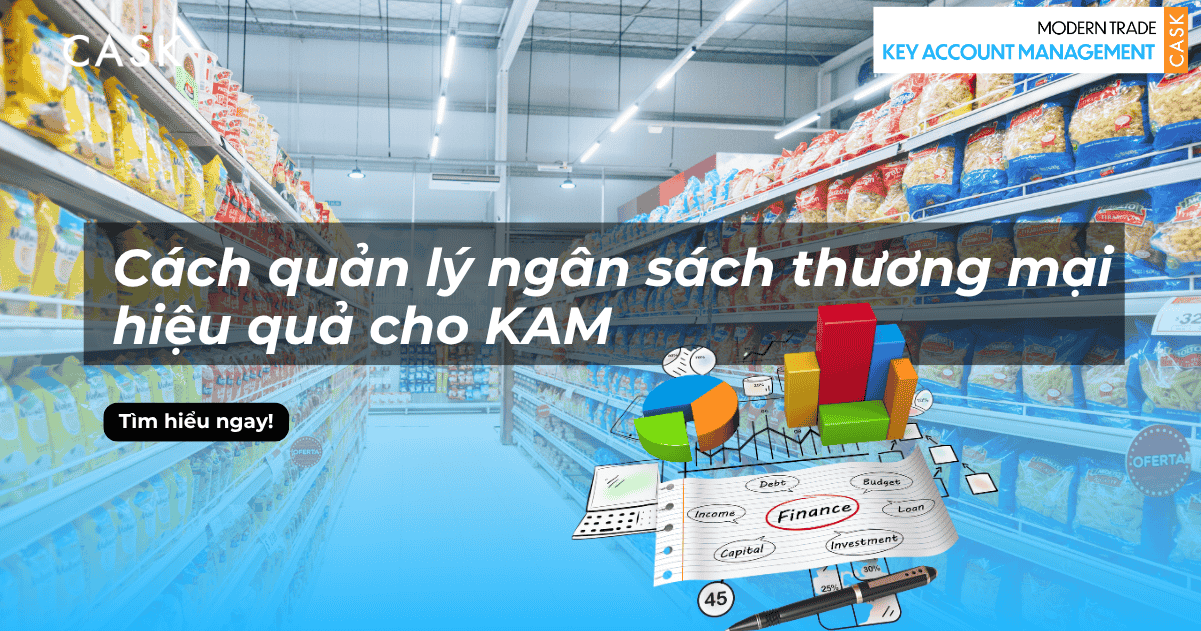 Trade Marketing Budget là gì? Cách quản lý ngân sách thương mại hiệu quả cho KAM