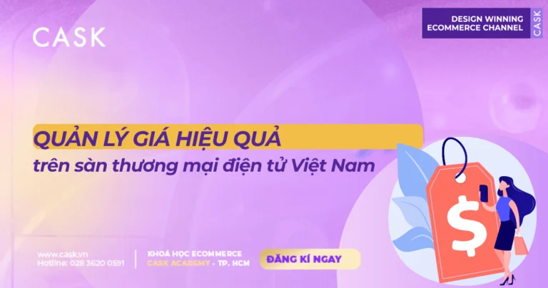 Quản lý giá hiệu quả trên sàn thương mại điện tử Việt Nam