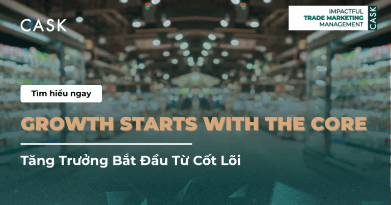 Growth Starts with the Core: Tăng Trưởng Bắt Đầu Từ Cốt Lõi