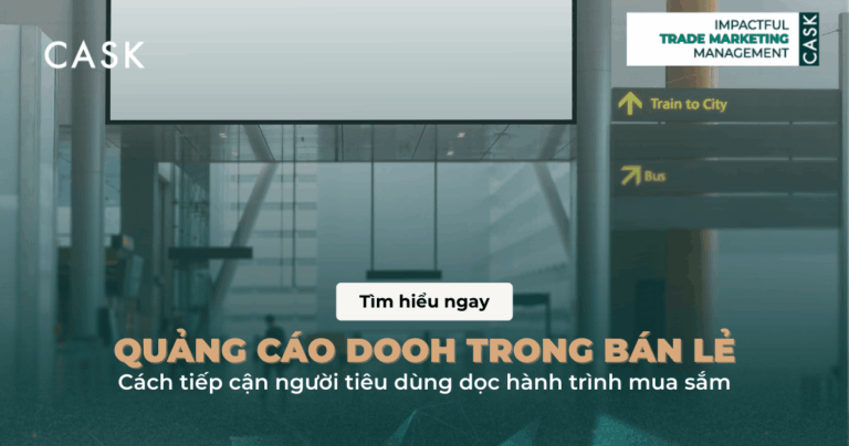 Quảng cáo DOOH trong bán lẻ: Cách tiếp cận người tiêu dùng dọc hành trình mua sắm