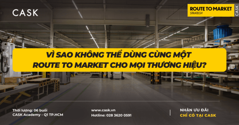 Vì sao không thể dùng cùng một chiến lược Route To Market cho mọi thương hiệu?