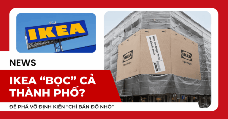 IKEA “BỌC” CẢ THÀNH PHỐ BẰNG CARTON ĐỂ PHÁ VỠ ĐỊNH KIẾN “CHỈ BÁN ĐỒ NHỎ”