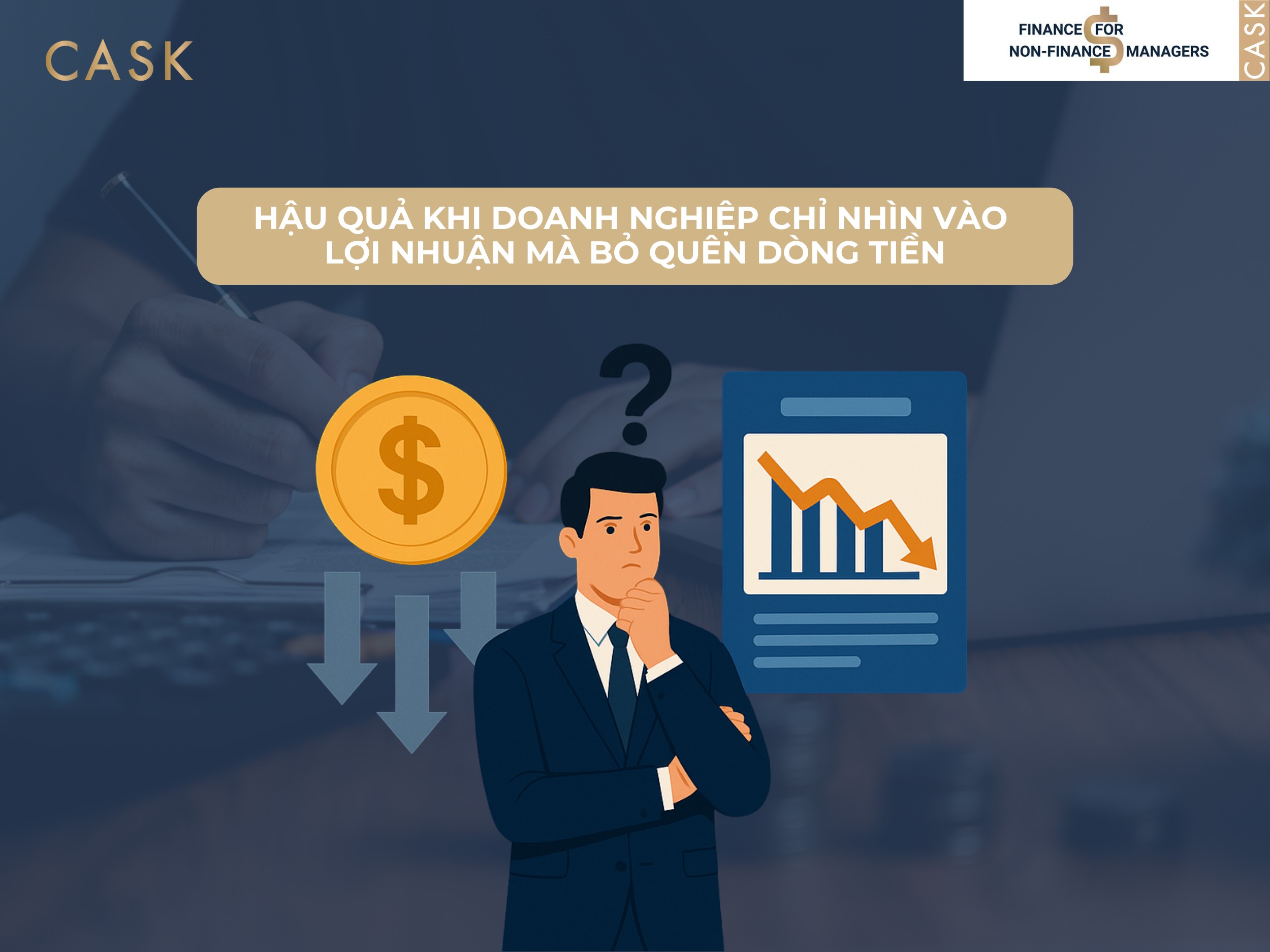 hau-qua-khi-doanh-nghiep-chi-nhin-vao-loi-nhuan-ma-bo-quen-dong-tien