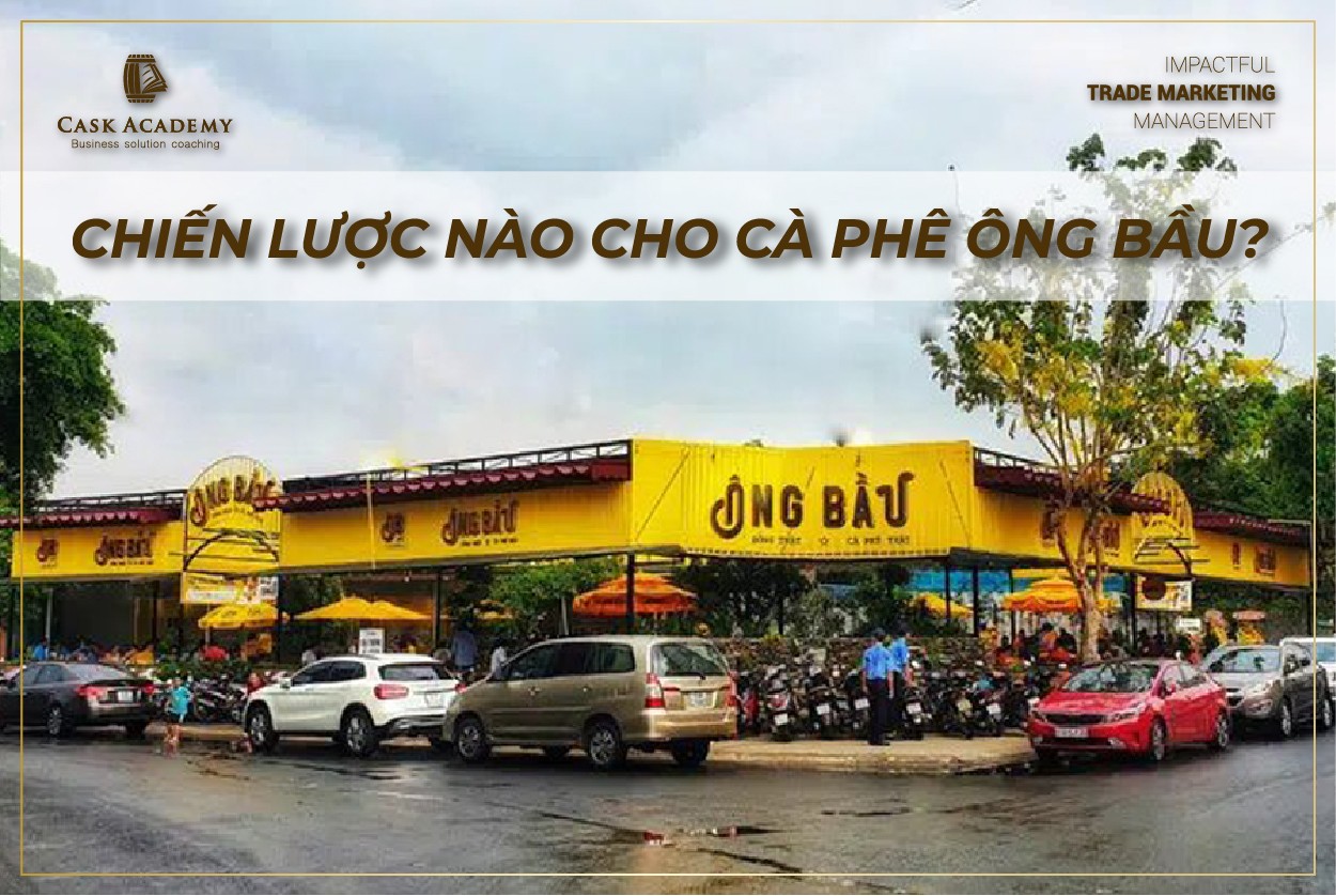 CHIẾN LƯỢC NÀO CHO CÀ PHÊ ÔNG BẦU?