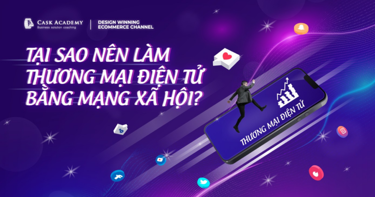 Tại sao nên làm Marketing cho thương mại điện tử bằng mạng xã hội?