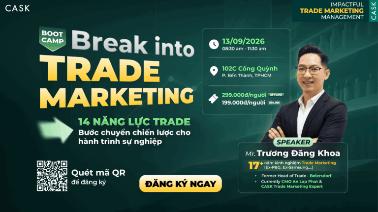 BOOTCAMP BREAK INTO TRADE MARKETING | KHUNG 14 NĂNG LỰC – LỘ TRÌNH CHUYỂN NGHỀ TỪ A-Z