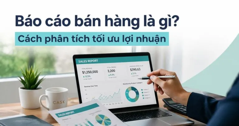 [Free download] 10 mẫu báo cáo bán hàng bằng Excel được sử dụng phổ biến