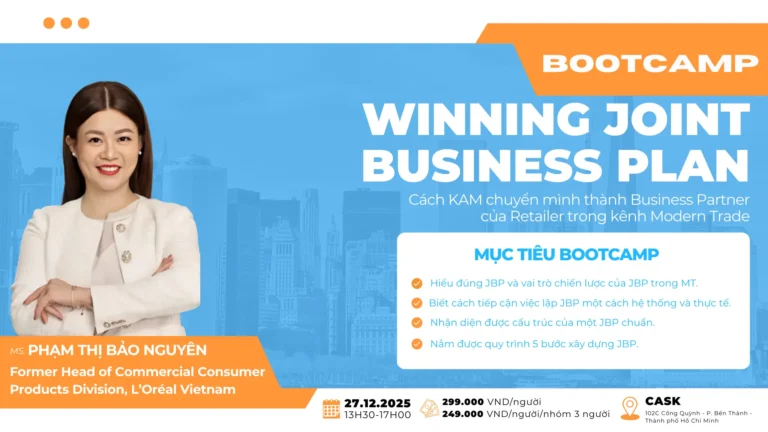 BOOTCAMP: Winning Joint Business Plan — Cách KAM chuyển mình thành Business Partner của Retailer trong kênh Modern Trade