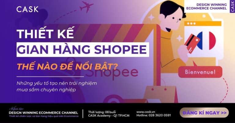Cách thiết kế gian hàng Shopee cực chuẩn từ A-Z