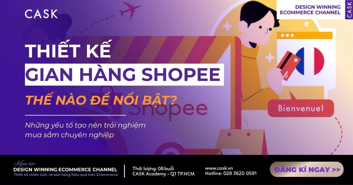 Cách thiết kế gian hàng Shopee cực chuẩn từ A-Z