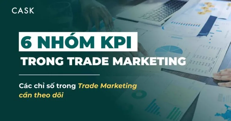 bìa bài viết sáu nhóm KPI Trade Marketing