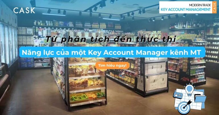 Năng lực của Key Account Manager: từ phân tích dữ liệu đến thực thi win–win