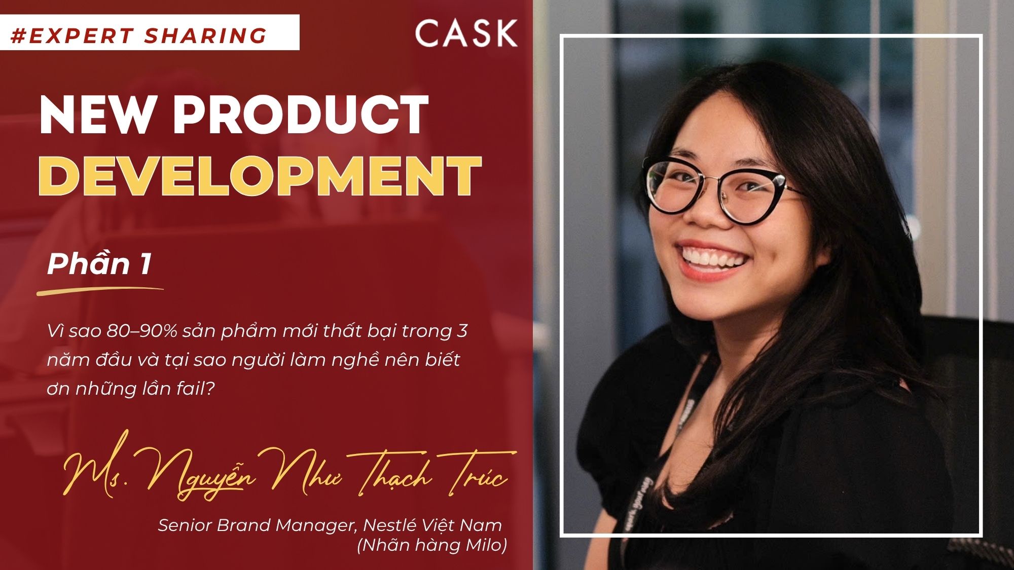 Expert Talk – NPD Phần 1: Vì sao 80–90% sản phẩm mới thất bại trong 3 năm đầu?