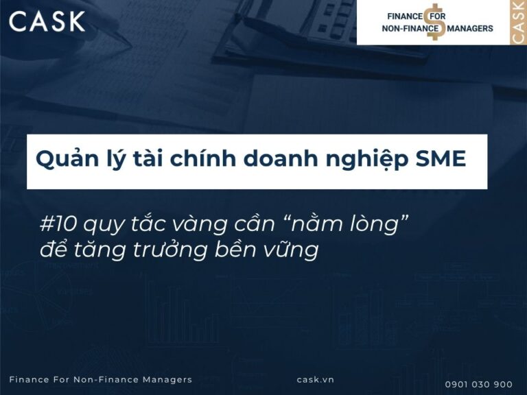 Quản lý tài chính doanh nghiệp nhỏ: 10 cách hiệu quả và sai lầm cần tránh