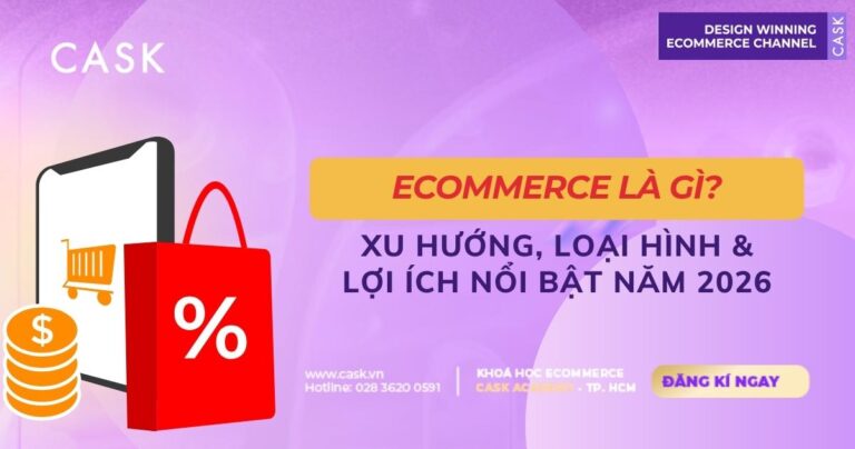 tổng quan ecommerce là gì năm 2026