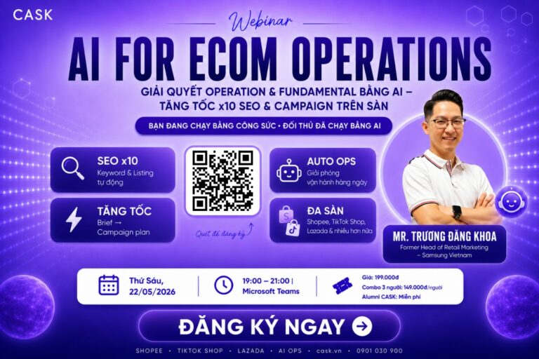 WEBINAR: AI FOR ECOM OPERATIONS | Giải Quyết Operation & Fundamental Bằng AI — Tăng Tốc x10 SEO & Campaign Trên Sàn