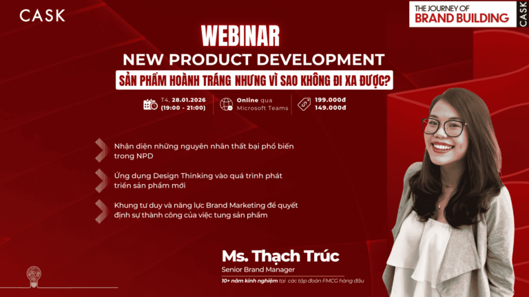 WEBINAR: New Product Development — Sản phẩm hoành tráng nhưng vì sao không đi xa được