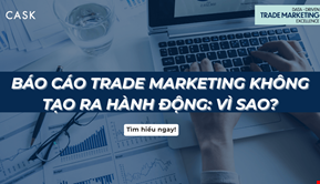 Báo cáo Trade Marketing không tạo ra hành động: Vì sao?