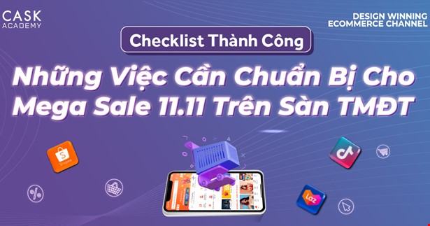 Checklist Thành Công: Những Việc Cần Chuẩn Bị Cho Mega Sale 11.11 Trên Sàn TMĐT