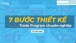 7 bước thiết kế Trade Program chuyên nghiệp cho KAM hiện đại