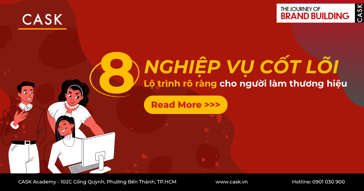 8 nghiệp vụ cốt lõi - Lộ trình rõ ràng cho người làm thương hiệu