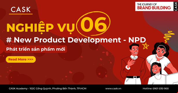 Nghiệp vụ 6: Phát triển sản phẩm mới (New Product Development - NPD)