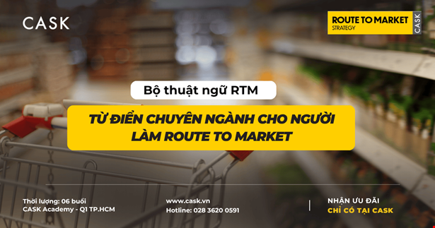 Bộ thuật ngữ RTM - Từ điển chuyên ngành cho người làm Route to Market
