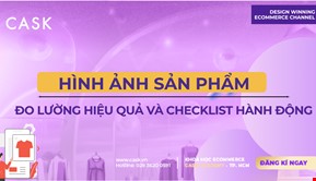 Đo lường hiệu quả hình ảnh và Checklist hành động cho team e-commerce