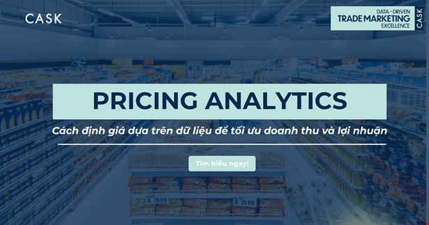 Pricing Analytics - Cách định giá dựa trên dữ liệu để tối ưu doanh thu và lợi nhuận