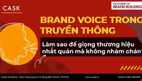Brand Voice trong truyền thông: Làm sao để giọng thương hiệu nhất quán mà không nhàm chán?
