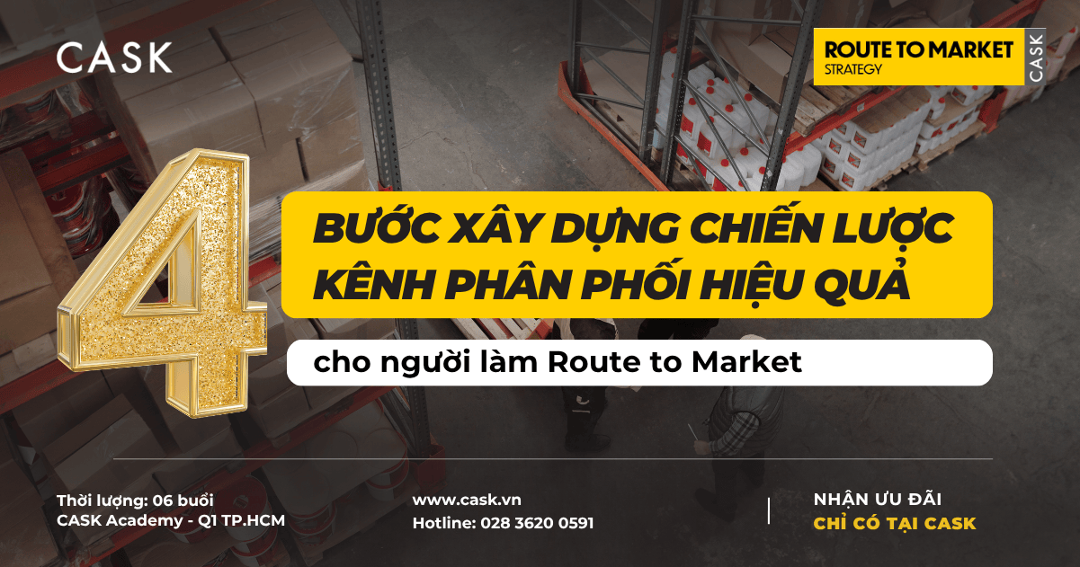 4 bước xây dựng chiến lược kênh phân phối hiệu quả cho người làm Route to Market