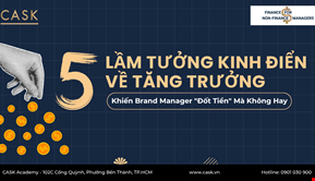 5 Lầm Tưởng Kinh Điển Về Tăng Trưởng Khiến Brand Manager "Đốt Tiền" Mà Không Hay