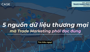 5 nguồn dữ liệu thương mại mà Trade Marketing phải đọc đúng